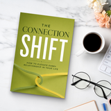 The Connection Shift: Elevating Every Relationship in Your Life physical printed book product image 8, ISBN 9798904665784
