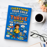 Everything Your Child Needs to Know to Thrive Outside the Classroom physical printed book product image 8, ISBN 9798904662165