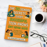 30 School Secrets Successful Teens Know, Book 4 physical printed book product image 6, ISBN 9798904664299