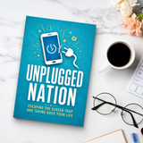 Unplugged Nation: Building Better Screen Habits and Taking Back Your Time physical printed book product image 8, ISBN 9798904664992