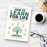 How to Learn for Life: Building Compound Knowledge physical printed book product image 6, ISBN 9798904666583