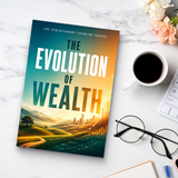 The Evolution of Wealth physical printed book product image 8, ISBN 9798904666880
