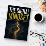 The Signal Mindset: Navigating Uncertainty in Your Career and Life physical printed book product image 8, ISBN 9798904667740