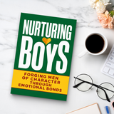 Nurturing Boys: Building Character Through Emotional Bonds physical printed book product image 8, ISBN 9798904665449