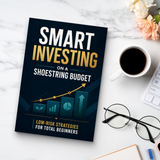 Smart Investing on a Shoestring Budget: Low-Risk Strategies for Total Beginners physical printed book product image 8, ISBN 9798904663896