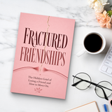 Fractured Friendships: Understanding Friendship Changes and Moving Forward physical printed book product image 8, ISBN 9798904664909