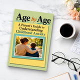 Age by Age: A Parent's Guide to Understanding Childhood Worry physical printed book product image 8, ISBN 9798904665227