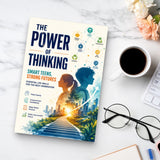 The Power of Thinking: Smart Teens, Strong Futures physical printed book product image 6, ISBN 9798904666552