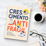 Crescimento Antifrágil: Guia para Tempos de Incerteza, Livro 1 physical printed Portuguese book interior page or product preview 8, ISBN 9798904660741