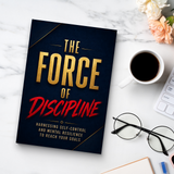 The Force of Discipline: Self-Control and Resilient Habits physical printed book product image 8, ISBN 9798904663407