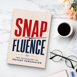 Snap-Fluence: The Psychology of Instant Persuasion physical printed book product image 8, ISBN 9798904665562