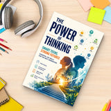 The Power of Thinking: Smart Teens, Strong Futures physical printed book product image 7, ISBN 9798904666552