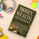 Money, Wealth, Life Insurance: Personal Finance and Insurance Basics, Book 2 physical printed book product image 8, ISBN 9798904668150