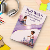 100 Ways to Build a Resilient and Unstoppable Child - Parenting Guide Book 2 physical printed English book interior page or product preview 4, ISBN 9798904661168