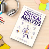 Critical Analysis Made Easy: Thinking Clearly in the Digital Age physical printed book product image 7, ISBN 9798904666576