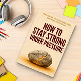 How to Stay Strong Under Pressure: Strategies to Build Resilience and Find Inner Calm, Book 3 physical printed book product image 8, ISBN 9798904668365