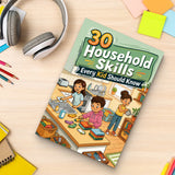 30 Household Skills Every Kid Should Know, Life Skills Book for Kids, Book 3 physical printed English book interior page or product preview 5, ISBN 9798904661090