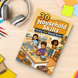 30 Household Skills Every Kid Should Know, Life Skills Book for Kids physical printed English book interior page or product preview 4, ISBN 9798904661106