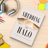 Shedding the Halo: My Thirties and the End of Being Good physical printed book product image 6, ISBN 9798904662585