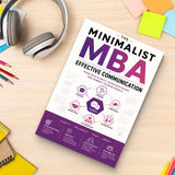 The Minimalist MBA: Effective Communication physical printed book product image 7, ISBN 9798904666408