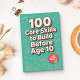 100 Core Skills Kids Should Build Before 10, Book 3 physical printed book product image 8, ISBN 9798904664237