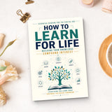 How to Learn for Life: Building Compound Knowledge physical printed book product image 8, ISBN 9798904666583