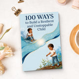 100 Ways to Build a Resilient and Unstoppable Child: Practical Parenting Strategy Guide, Book 3 physical printed English book interior page or product preview 9, ISBN 9798904661175
