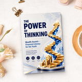 The Power of Thinking: Wealth Ascent - Financial Literacy for the Youth physical printed book product image 8, ISBN 9798904666460