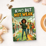 Kind But Not Weak: Boundaries and Respect for Teenagers, Book 2 physical printed English book interior page or product preview 5, ISBN 9798904660994