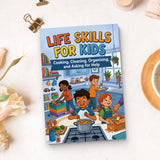 Life Skills for Kids: Cooking, Cleaning, Organizing and Asking for Help, Book 2 physical printed English book interior page or product preview 4, ISBN 9798904660802
