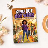 Kind But Not Weak: Boundaries and Respect for Teenagers, Book 3 physical printed English book interior page or product preview 5, ISBN 9798904660901