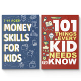 101 Things Every Kid Needs to Know Life Sk + Money Skills for Kids Ages 7-14: 2-Book Set main cover and printed book set view, image 1, bundle ISBN 9798900662886