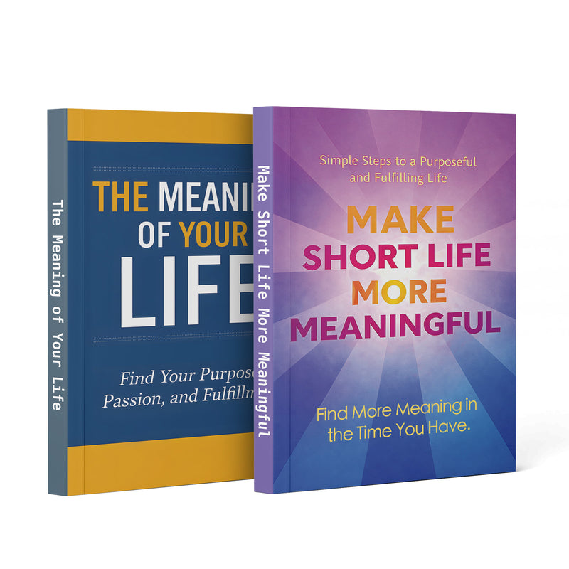 Make Short Life More Meaningful + the Meaning of Your Life: 2-Book Set main cover and printed book set view, image 1, bundle ISBN 9798900669526