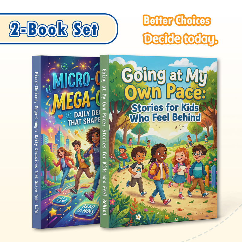 Micro-choices Mega-change for Teens + Going At My Own Pace Stories for Kids: 2-Book Set main cover and printed book set view, image 1, bundle ISBN 9798900668741