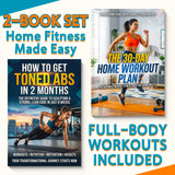 The 30-day Home Workout Plan + How to Get Toned Abs in 2 Months: 2-Book Set main cover and printed book set view, image 1, bundle ISBN 9798900669298