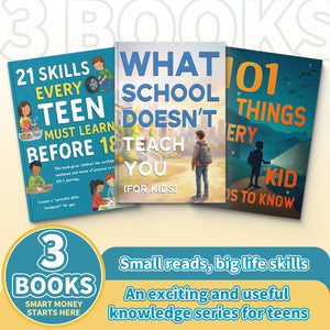 101 Things Every Kid Needs to Know Growing + What School Doesn't Teach You for Kids Lif + 21 Skills Every Teen Must Learn Before 18: 3-Book bundle detail image, image 2, bundle ISBN 9798900667874