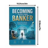 Becoming Your Own Banker: Knowledge Today, Freedom Tomorrow, Book 3 physical printed book product image 5, ISBN 9798907000155