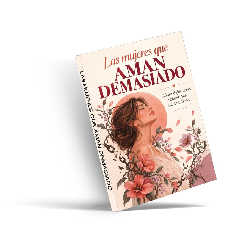 Las Mujeres Que Aman Demasiado (Book 4) - front cover
