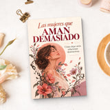 Las Mujeres Que Aman Demasiado (Book 4) - product image 7