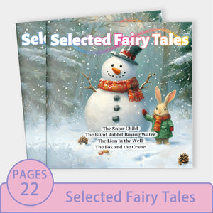 Selected Fairy Tales Snow Child Rabbit Lion Fox and Crane Stories cover
