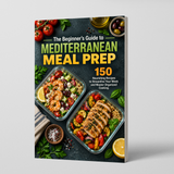 Mediterranean Meal Prep: 150 Recipes for Weekly Cooking - front cover
