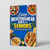 Easy Mediterranean Diet for Seniors: Recipes and Meal Ideas - front cover