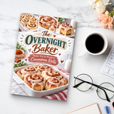 The Overnight Baker: Cinnamon Rolls and Make-Ahead Baking - product image 5