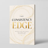 The Consistency Edge: Mastering Long-Term Growth, Daily Habits, and Self-Discipline physical printed book product image 1, ISBN 9798904667924