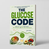 The Glucose Code: How to Flatten Your Curve, End Cravings, and Reclaim Your Energy physical printed book product image 1, ISBN 9798904666842