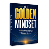 The Golden Mindset: 10 Daily Mental Habits for Cognitive Longevity and Emotional Serenity physical printed book product image 2, ISBN 9798904667443