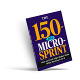 The 150-Day Micro-Sprint: How to Crush High-Stakes Goals While Working 9-to-6 physical printed book product image 4, ISBN 9798904667405
