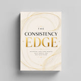 The Consistency Edge: Mastering Long-Term Growth, Daily Habits, and Self-Discipline physical printed book product image 5, ISBN 9798904667924