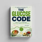 The Glucose Code: How to Flatten Your Curve, End Cravings, and Reclaim Your Energy physical printed book product image 5, ISBN 9798904666842