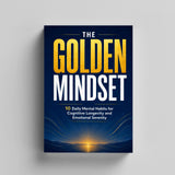 The Golden Mindset: 10 Daily Mental Habits for Cognitive Longevity and Emotional Serenity physical printed book product image 5, ISBN 9798904667443